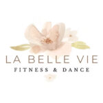 La Belle Vie Fitness & Dance